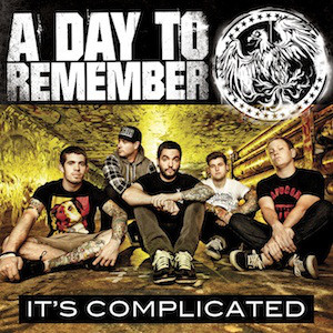 Accords et paroles It's Complicated A Day To Remember