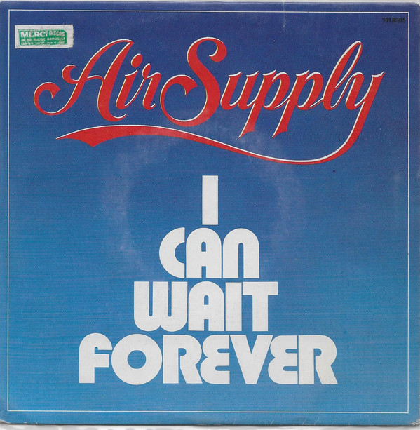Accords et paroles I Can Wait Forever Air Supply