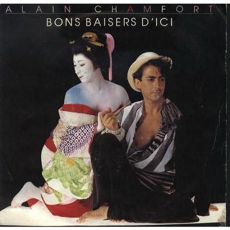 Accords et paroles Bons baisers d'ici Alain Chamfort