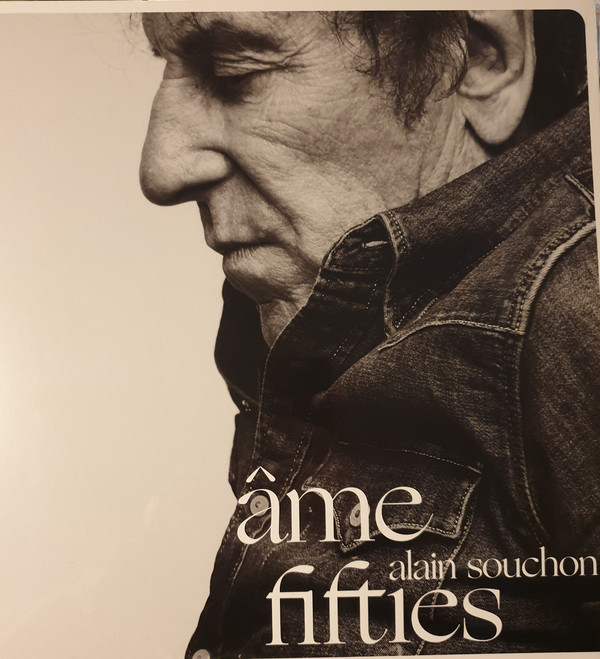 Accords et paroles Âme fifties Alain Souchon