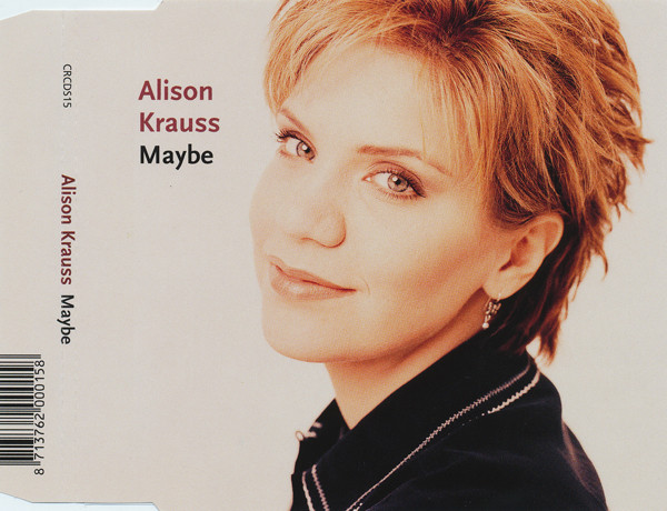 Accords et paroles Maybe Alison Krauss