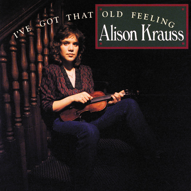 Accords et paroles That Makes One Of Us Alison Krauss