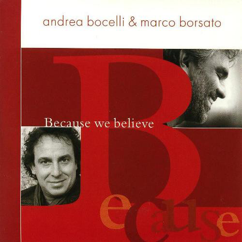 Accords et paroles Because We Believe Andrea Bocelli