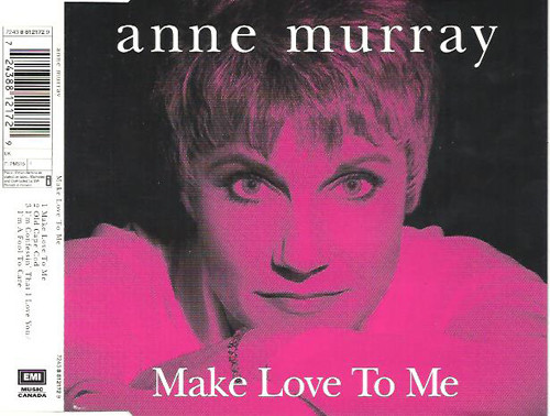 Accords et paroles Make Love To Me Anne Murray