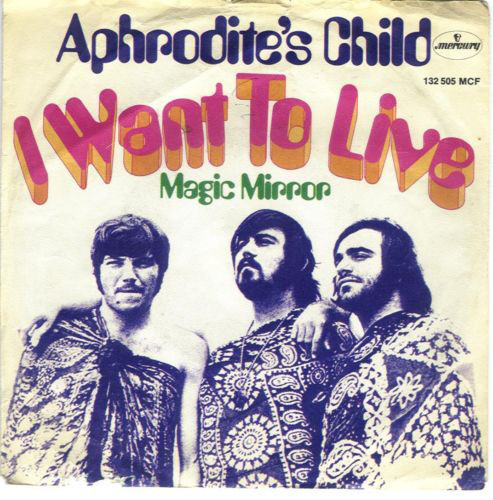 Accords et paroles I Want To Live Aphrodite's Child