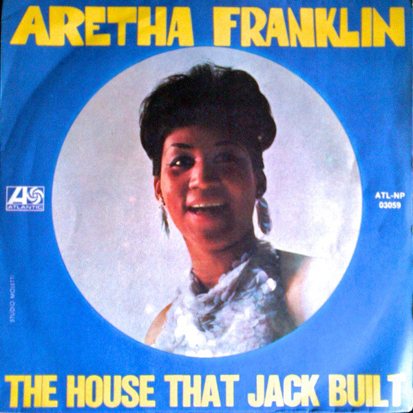 Accords et paroles The House That Jack Built Aretha Franklin