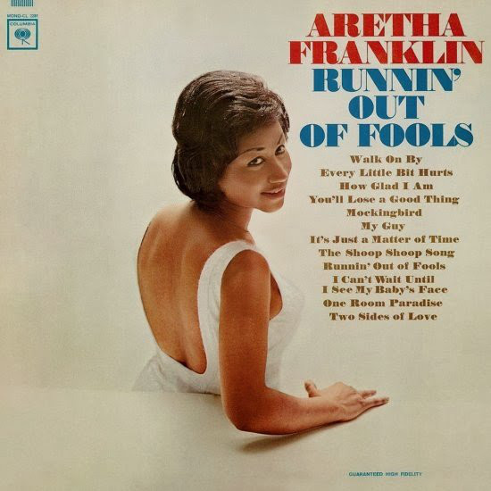 Accords et paroles Runnin Out Of Fools Aretha Franklin