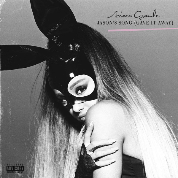 Accords et paroles Jason's Song (gave It Away) Ariana Grande