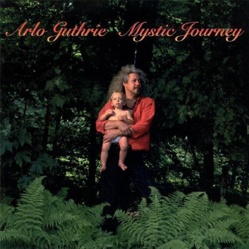 Accords et paroles Mystic Journey Arlo Guthrie