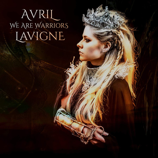 Accords et paroles We Are Warriors Avril Lavigne
