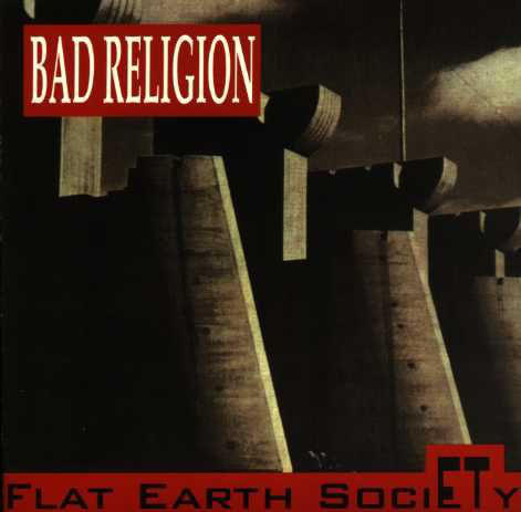 Accords et paroles Flat Earth Society Bad Religion