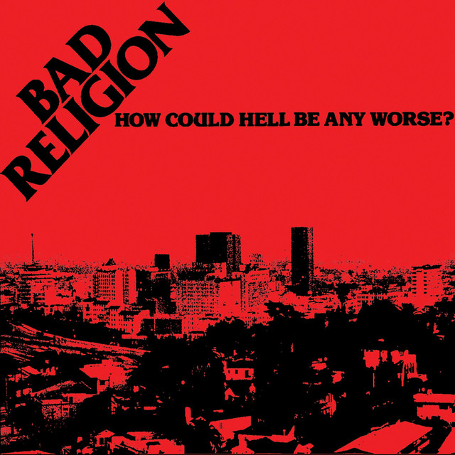Accords et paroles Fuck Armageddon This Is Hell Bad Religion