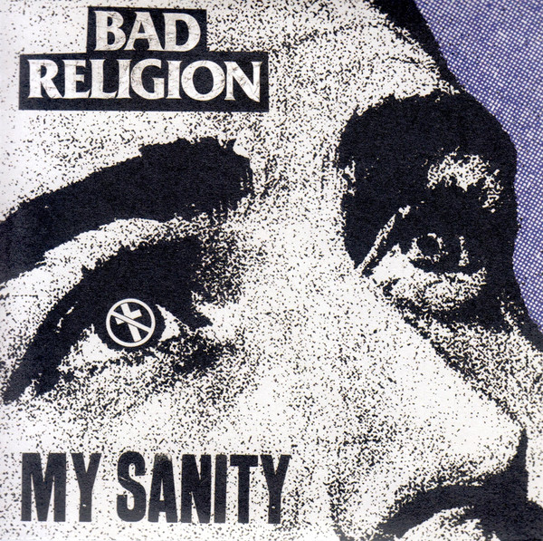 Accords et paroles My Sanity Bad Religion
