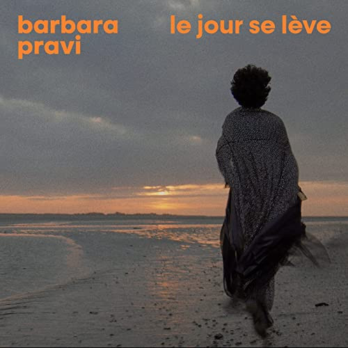 Accords et paroles Le jour se lève Barbara Pravi