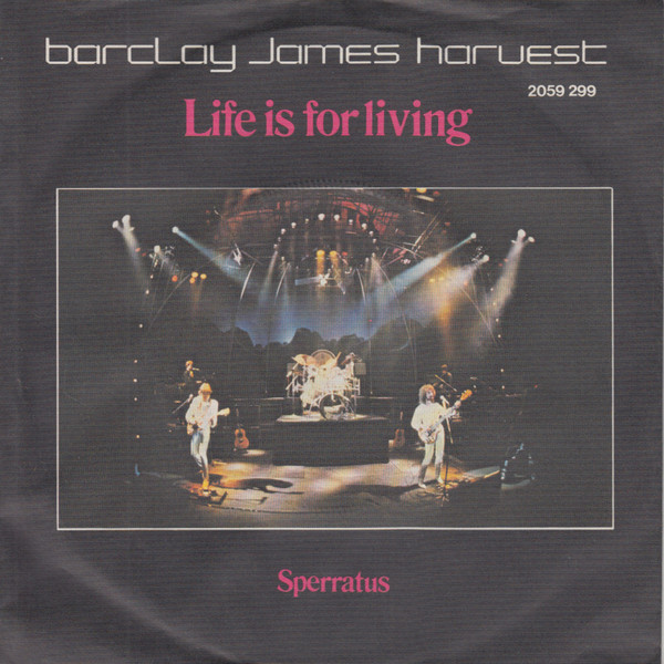 Accords et paroles Life Is For Living Barclay James Harvest