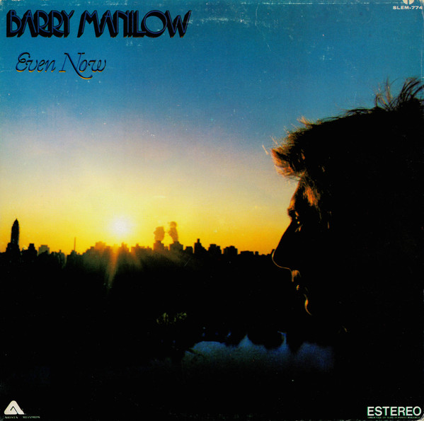 Accords et paroles Even Now Barry Manilow