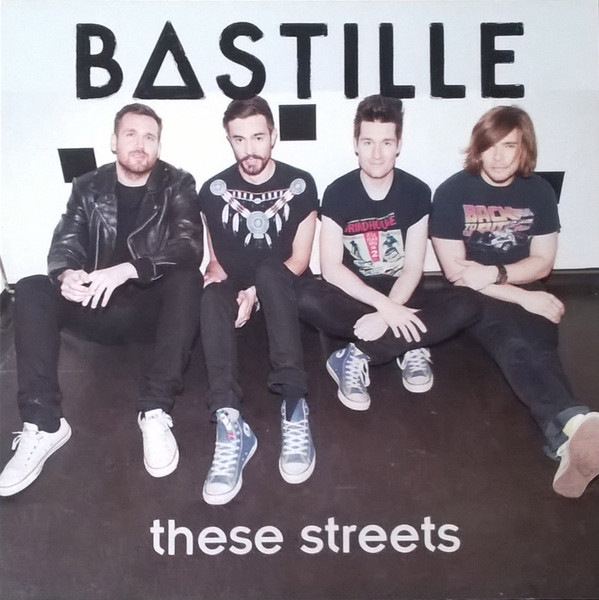 Accords et paroles These Streets Bastille