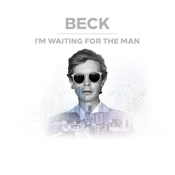 Accords et paroles Im Waiting For The Man Beck