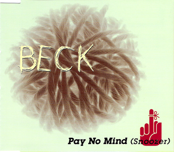 Accords et paroles Pay No Mind Snoozer Beck