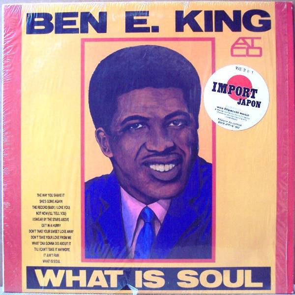 Accords et paroles What Is Soul Ben E. King