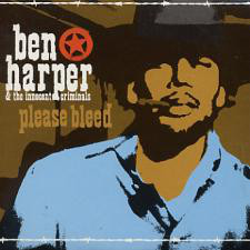 Accords et paroles Please Bleed Ben Harper