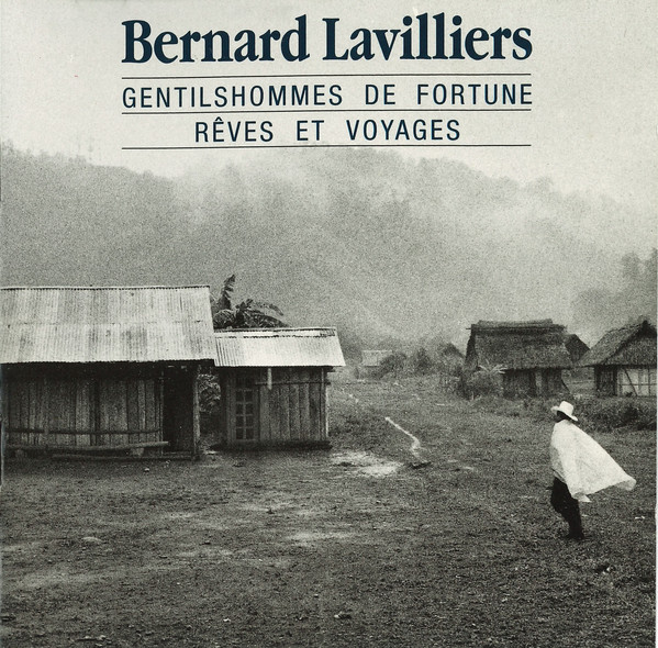 Accords et paroles Gentilshommes De Fortune Bernard Lavilliers