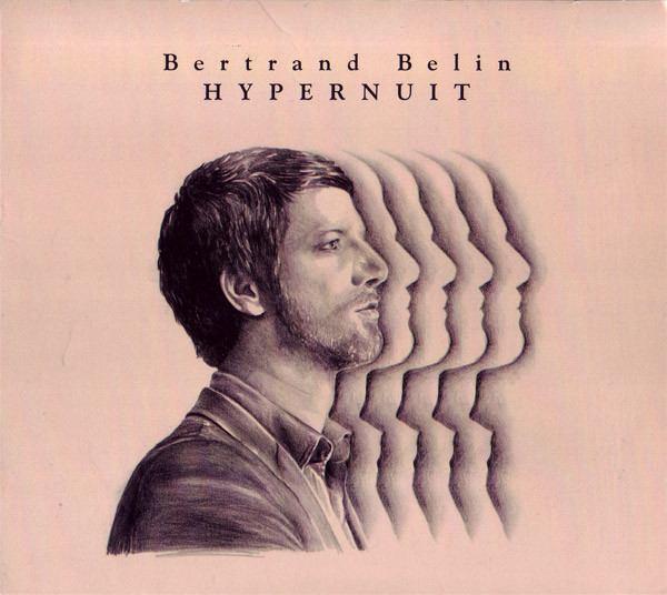 Accords et paroles Hypernuit Bertrand Belin