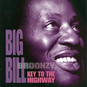 Accords et paroles Key To The Highway Big Bill Broonzy