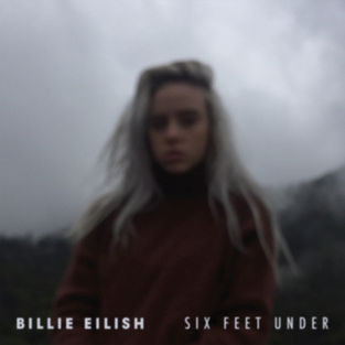 Accords et paroles Six Feet Under Billie Eilish