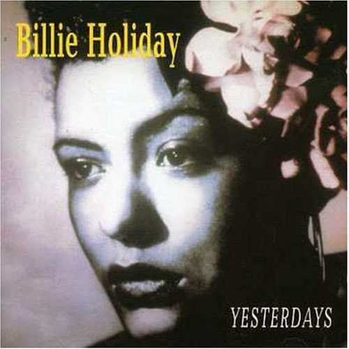 Accords et paroles Yesterdays Billie Holiday
