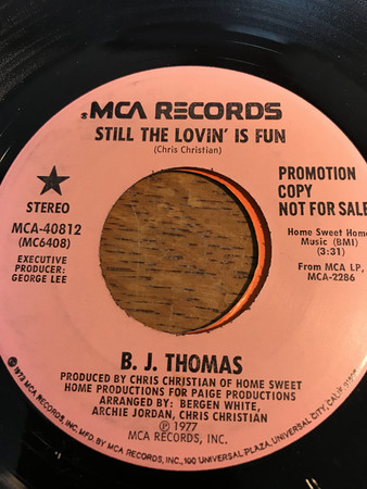 Accords et paroles Still The Lovin' Is Fun B.J. Thomas