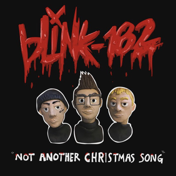 Accords et paroles Not Another Christmas Song Blink 182