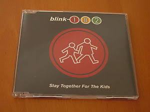 Accords et paroles Stay Together For The Kids Blink 182