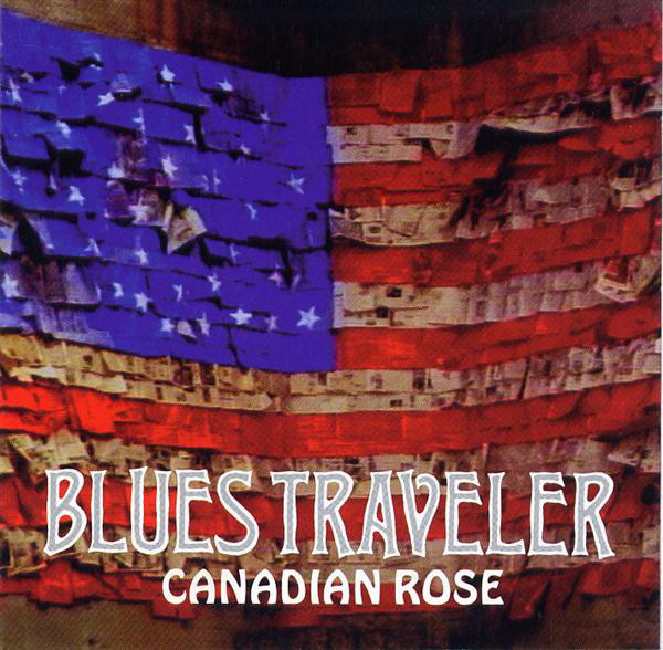 Accords et paroles Canadian Rose Blues Traveler