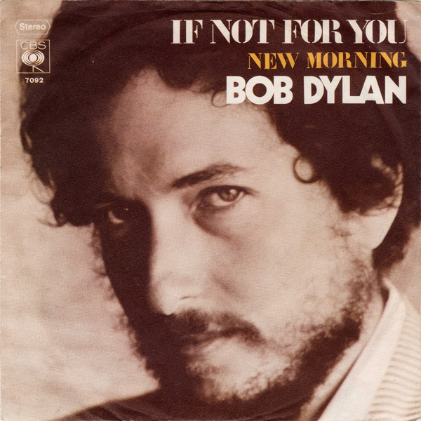 Accords et paroles If Not For You Bob Dylan