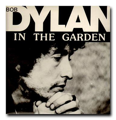 Accords et paroles In The Garden Bob Dylan