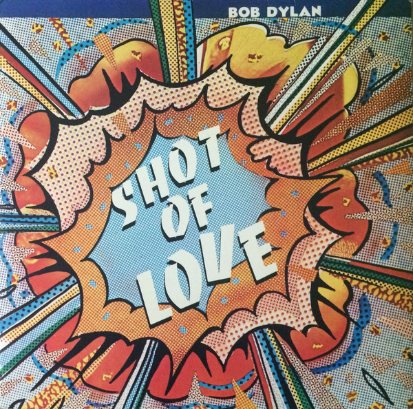 Accords et paroles Shot Of Love Bob Dylan