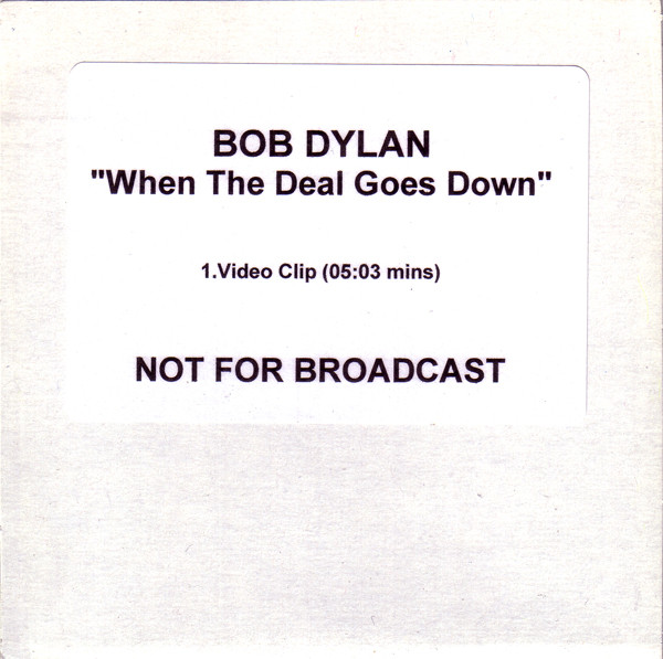 Accords et paroles When The Deal Goes Down Bob Dylan
