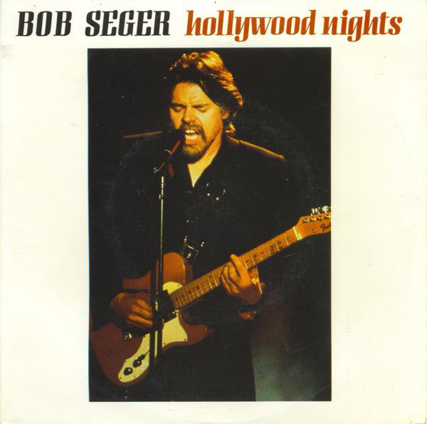 Accords et paroles Hollywood Nights Bob Seger