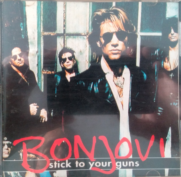 Accords et paroles Stick To Your Guns Bon Jovi