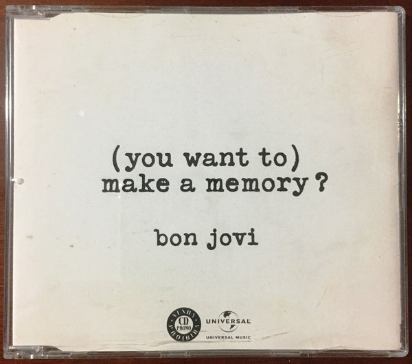 Accords et paroles (You Want To) Make A Memory Bon Jovi