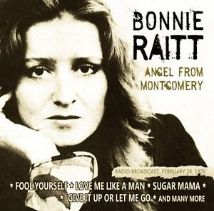 Accords et paroles Angel From Montgomery Bonnie Raitt