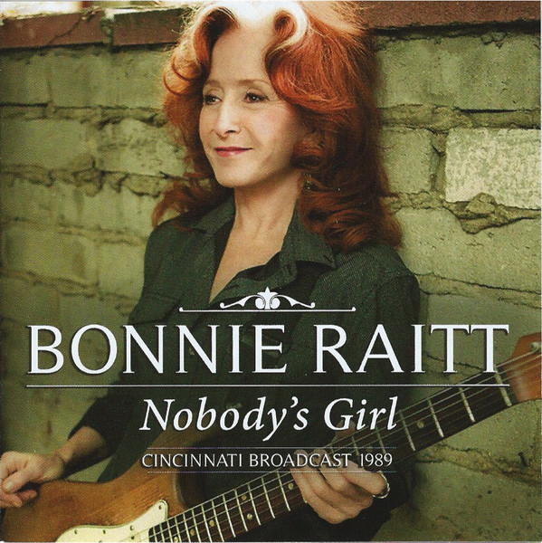 Accords et paroles Nobody's Girl Bonnie Raitt