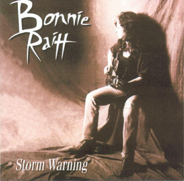 Accords et paroles Storm Warning Bonnie Raitt