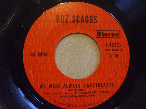 Accords et paroles We Were Always Sweethearts Boz Scaggs
