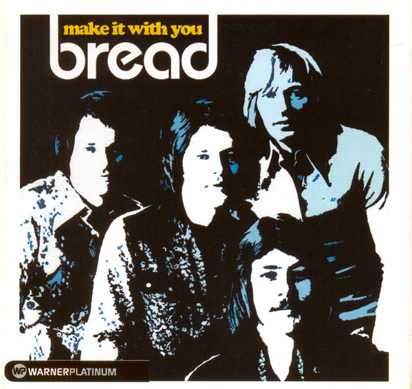 Accords et paroles Make It with You Bread