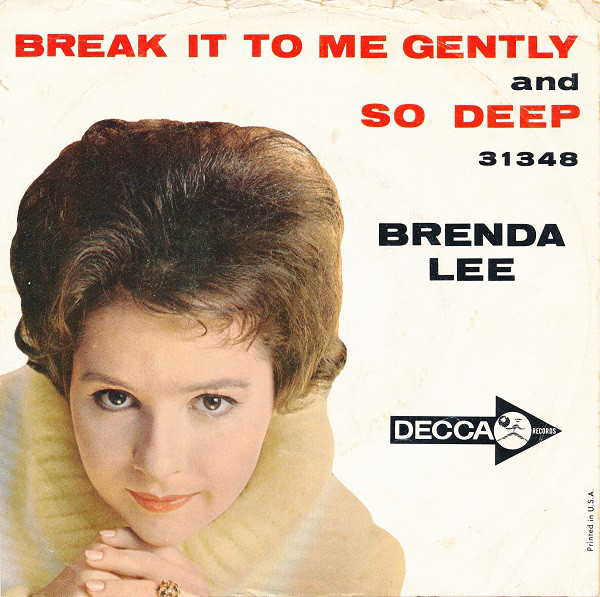 Accords et paroles Break It To Me Gently Brenda Lee