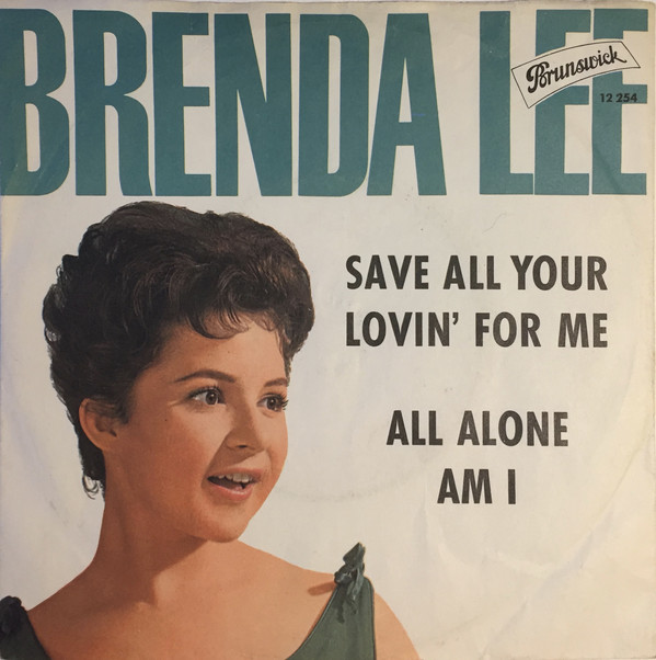 Accords et paroles Save All Your Lovin For Me Brenda Lee