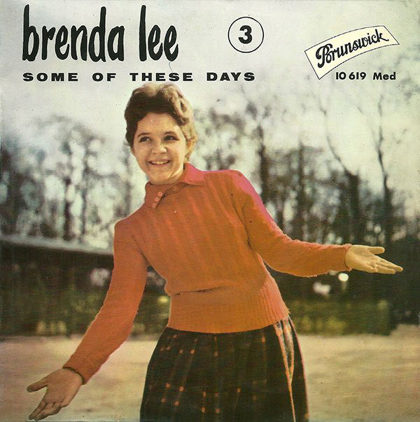 Accords et paroles Some Of These Days Brenda Lee