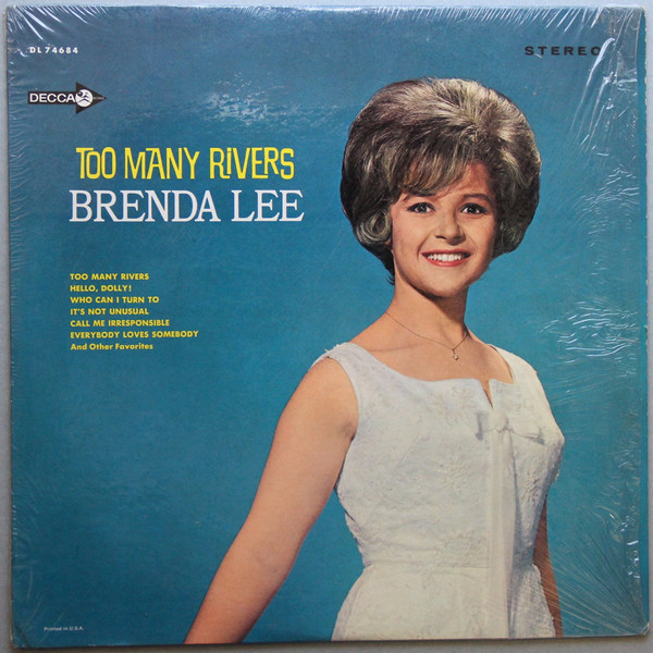 Accords et paroles Too Many Rivers Brenda Lee